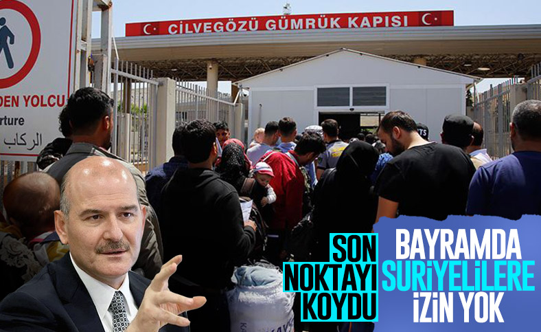 Süleyman Soylu: Suriyelilere bayram izni yok
