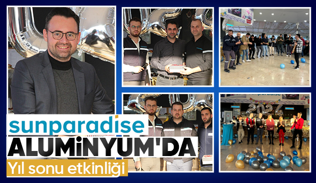 Sunparadise Alüminyum'dan çalışanlar için yıl sonu etkinliği