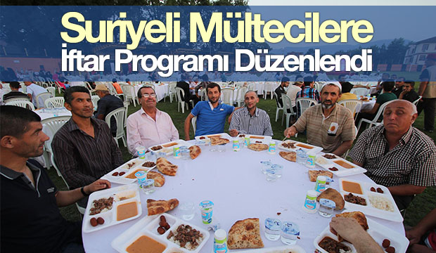 SURİYELİ KARDEŞLERİMİZE İFTAR PROGRAMI DÜZENLENDİ