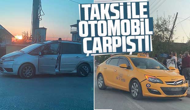 Taksi ile otomobil çarpıştı