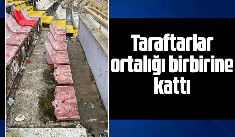 Taraftarlar stadyumu savaş alanına çevirdi