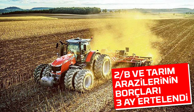 Tarım arazilerinin satış ve ecrimisil ödemelerine erteleme