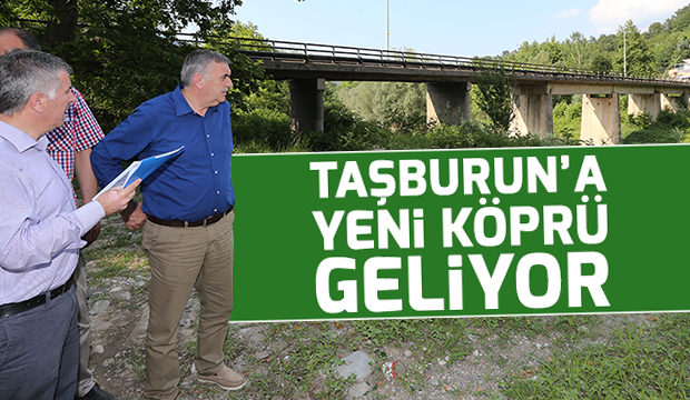 Taşburuna Yeni Köprü Geliyor