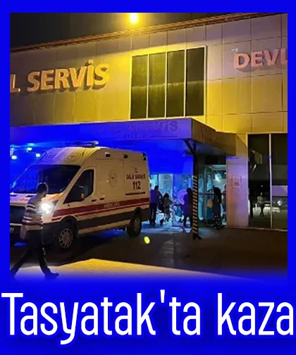 Taşyatak'ta kaza