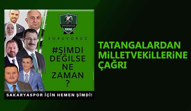 Tatangalardan milletvekillerine çağrı