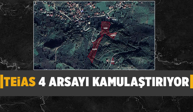 TEİAŞ Dokurcun'da 4 arsayı kamulaştırıyor