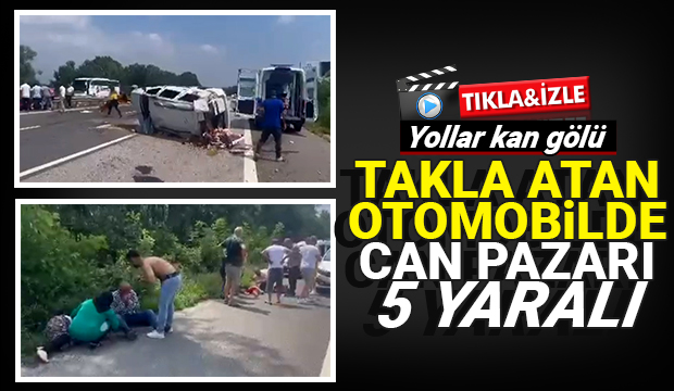 TEM Akyazı kesiminde otomobil takla attı: 5 yaralı