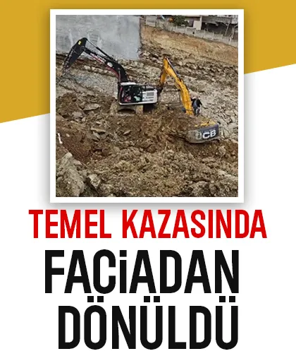Temel kazısında toprak kayması; Operatör ölümden döndü