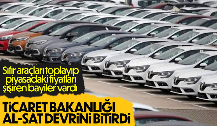 Ticaret Bakanlığı sıfır otomobilde al-sat’a kısıtlama getiriyor