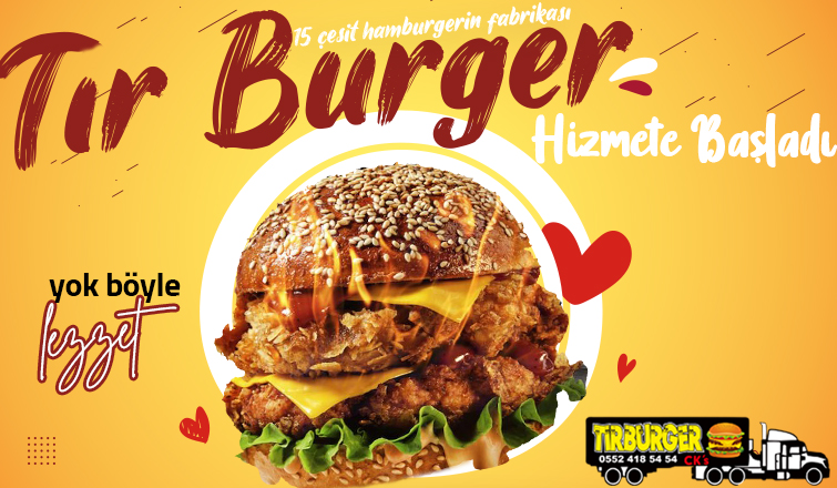 Tır Burger Akyazı'da Hizmete Başladı