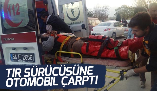 Tır Sürücüsüne Otomobil Çarptı