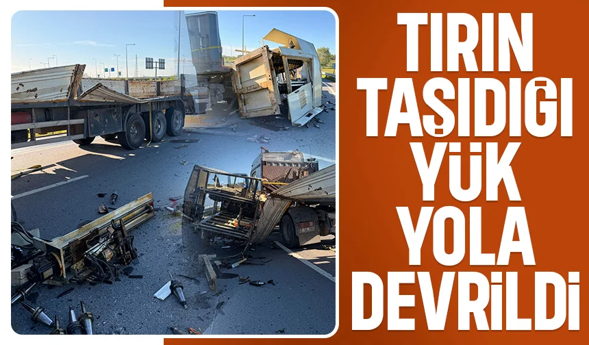 Tırın yükü devrildi, yol kapandı