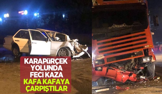 Tırla otomobil kafa kafaya çarpıştı