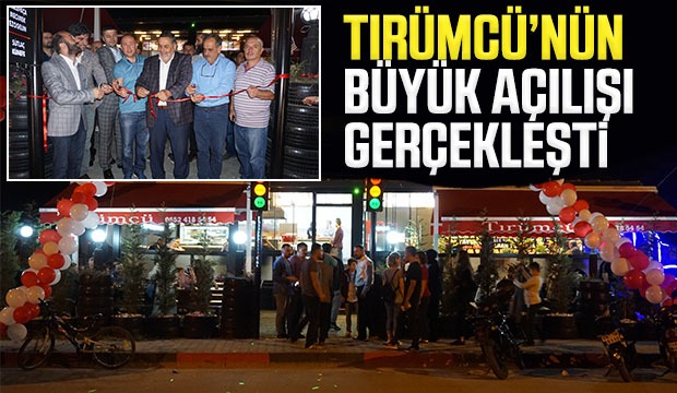 Tırümcü Büyük Törenle Açıldı
