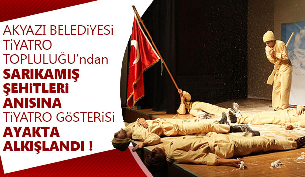 Tiyatro Topluluğundan Sarıkamış Şehitleri anısına tiyatro gösterisi