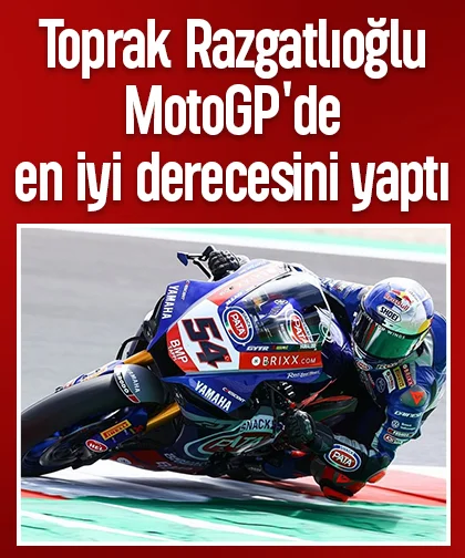 Toprak Razgatlıoğlu MotoGP'de en iyi derecesini yaptı