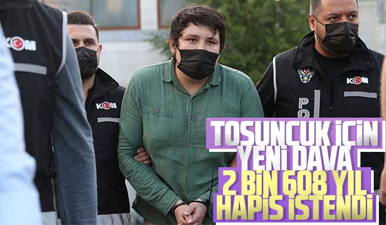 Tosuncuk hakkında hazırlanan yeni iddianame kabul edildi