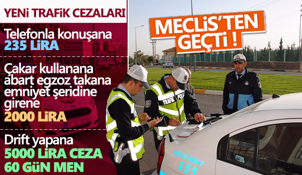 Trafik cezalarını artıran kanun TBMMde kabul edildi