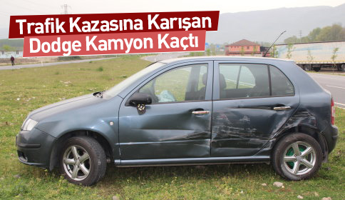Trafik Kazasına Karışan Dodge Kamyon Kaçtı