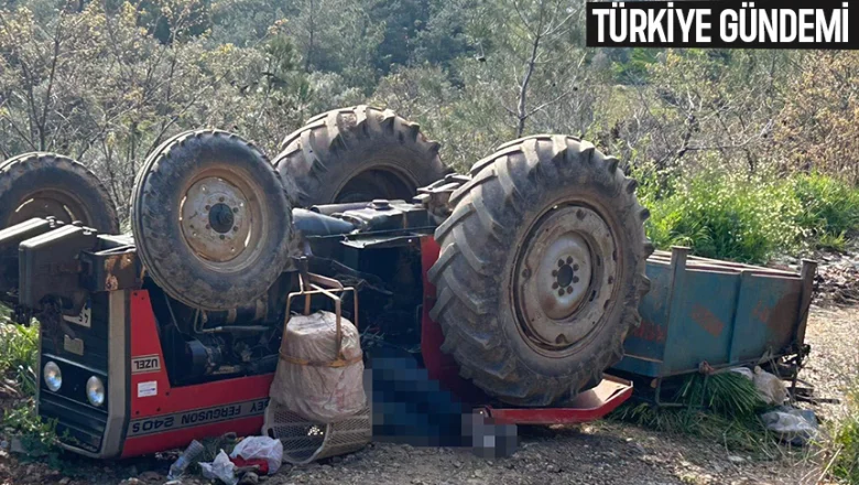 Traktör devrildi: 3 ölü