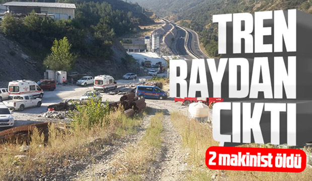 Tren raydan çıktı 2 makinist öldü