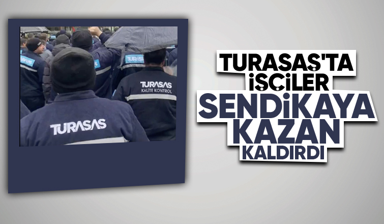 TÜRASAŞ işçilerinden sendikaya protesto