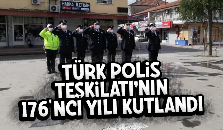 Türk Polis Teşkilatı’nın 176'ncı yılı kutlandı
