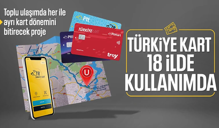 Türkiye Kart'ın 47 bin 265 kullanıcısı var! 18 ilde geçerli olacak