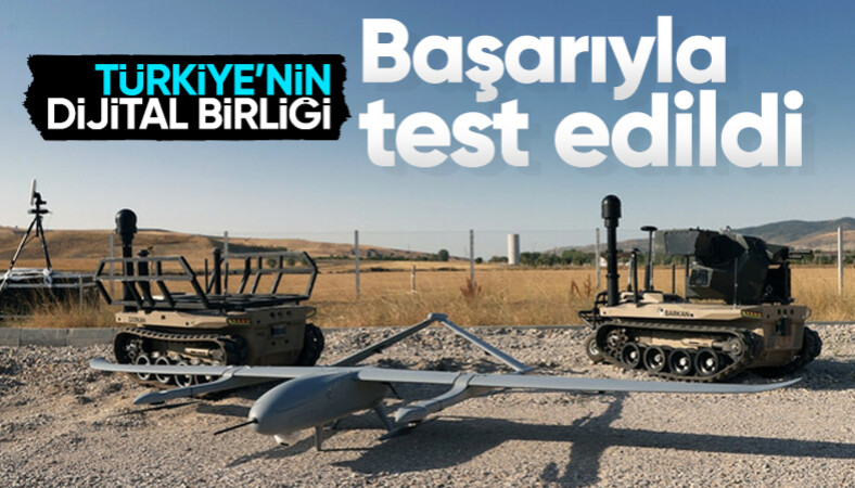 Türkiye'nin dijital birliği test görevini başarıyla yerine getirdi