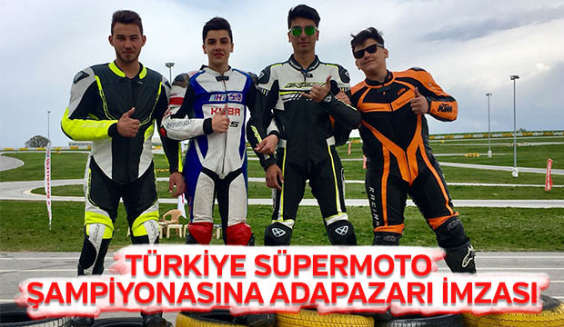 TÜRKİYE SÜPERMOTO ŞAMPİYONASINA ADAPAZARI İMZASI