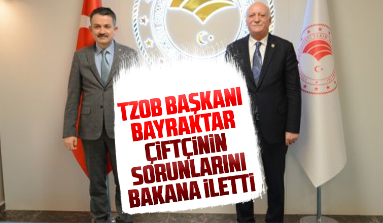 TZOB Başkanı Bayraktar, Bakan Pakdemirli ile görüştü
