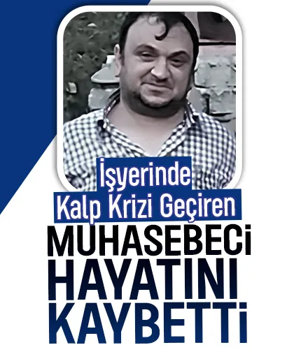 Üç çocuk babası muhasebeciden acı haber