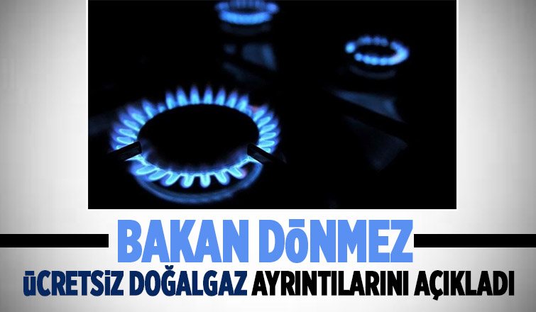 Ücretsiz doğalgaz ayrıntılarını açıkladı