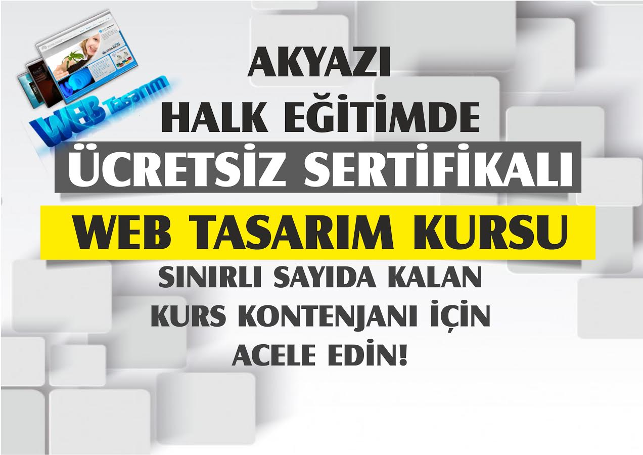 ÜCRETSİZ SERTİFİKALI  WEB TASARIM KURSU KAYITLARI İÇİN ACELE EDİN