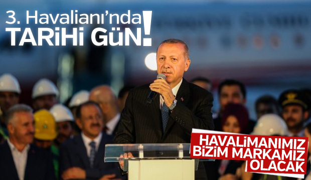 Üçüncü Havalimanında Tarihi Gün