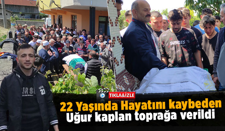  Uğur kaplan dualarla defnedildi