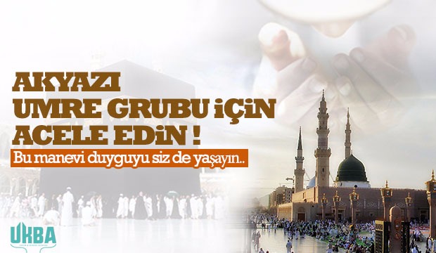 UKBA TURİZM KAMPANYALI UMRE PROGRAMI