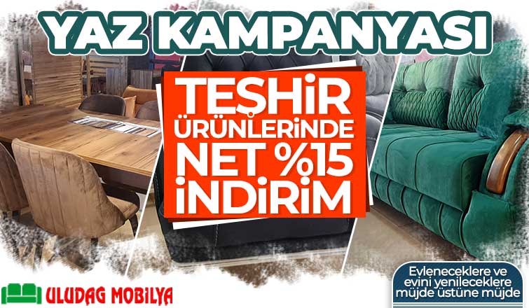Uludağ Mobilyada kampanyalar bitmiyor