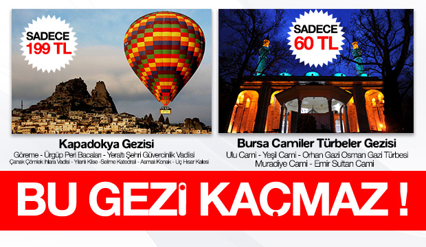 Ulusoy Turizmden Kapadokya ve Bursa Cami ve Türbeler Gezisi