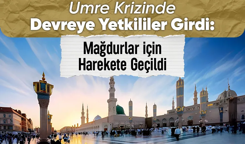 Umre Mağduriyetiyle İlgili Açıklama Geldi.