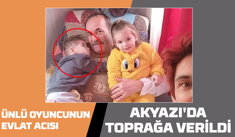 Ünlü oyuncunun 28 aylık oğlu hayatını kaybetti