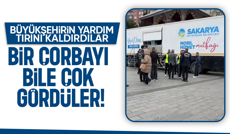 Üsküdar'da Sakarya Büyükşehirin yardım tırı meydandan kaldırıldı