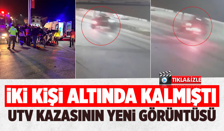UTV kazasının yeni görüntüsü