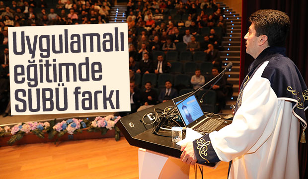 Uygulamalı eğitimde SUBÜ farkı