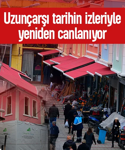 Uzunçarşı yeniden canlanıyor