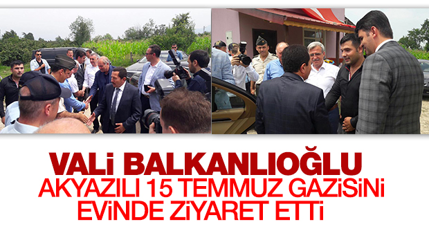  Vali Balkanlıoğlundan 15 Temmuz Gazisine Ziyaret