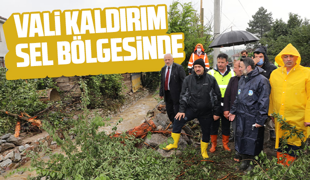 Vali Kaldırım Akyazı'da sel bölgesinde