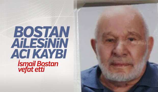 Vefat İsmail Bostan