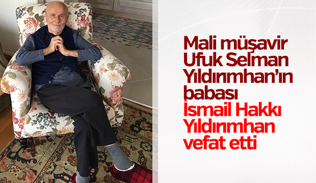 Vefat İsmail Hakkı Yıldırımhan