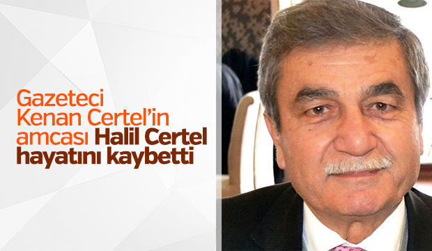 Vefat Halil Certel